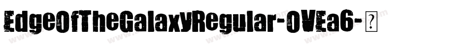 EdgeOfTheGalaxyRegular-OVEa6字体转换