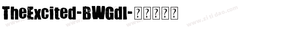 TheExcited-BWGdl字体转换 TheExcited-BWGdl字体转换
