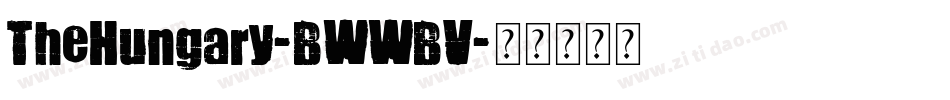 TheHungary-BWWBV字体转换