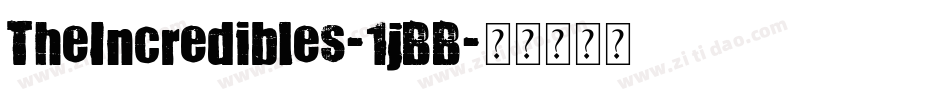 TheIncredibles-1jBB字体转换 TheIncredibles-1jBB字体转换