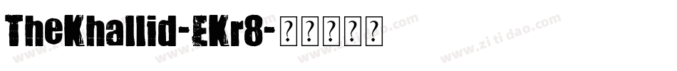 TheKhallid-EKr8字体转换