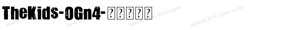 TheKids-OGn4字体转换 TheKids-OGn4字体转换
