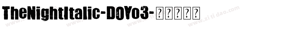 TheNightItalic-DOYo3字体转换