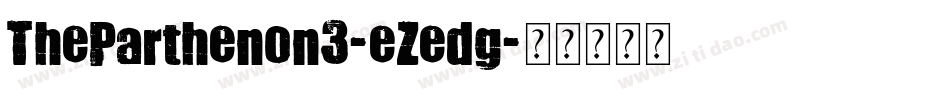 TheParthenon3-eZedg字体转换
