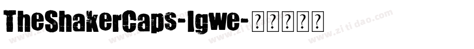 TheShakerCaps-lgwe字体转换