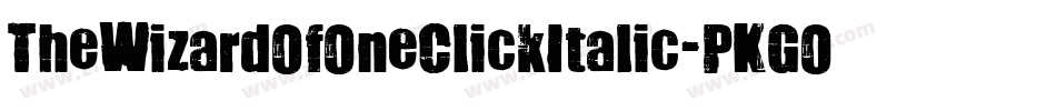 TheWizardOfOneClickItalic-PKGO2字体转换