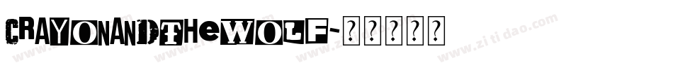 CrayonAndTheWolf字体转换