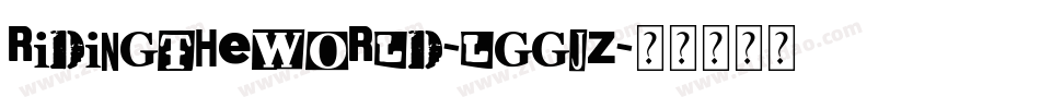 RidingTheWorld-lggJZ字体转换