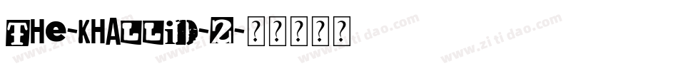 The-Khallid-2字体转换
