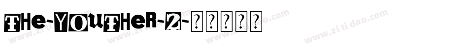 The-Youther-2字体转换