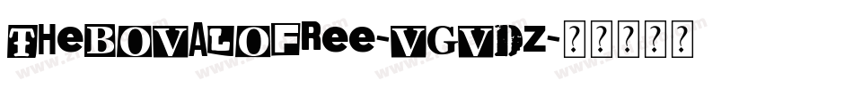 TheBovaloFree-VGVDZ字体转换