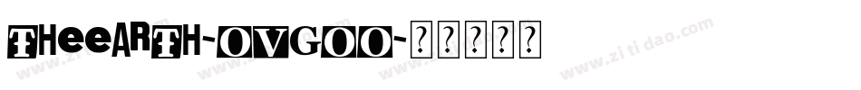TheEarth-OVGOO字体转换 TheEarth-OVGOO字体转换