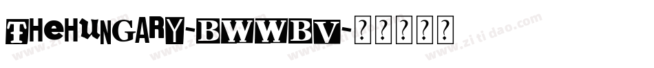 TheHungary-BWWBV字体转换