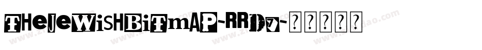 TheJewishBitmap-rRd7字体转换
