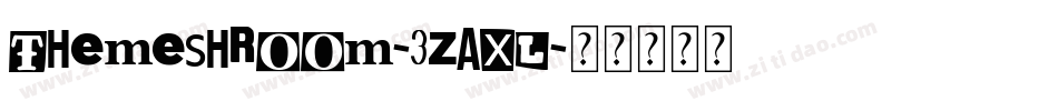 TheMeshroom-3zaXL字体转换 TheMeshroom-3zaXL字体转换