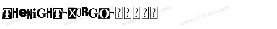 TheNight-x3RGO字体转换 TheNight-x3RGO字体转换