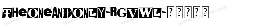 TheOneAndOnly-rgvwL字体转换