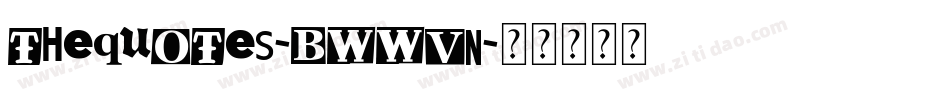 TheQuotes-BWWvn字体转换