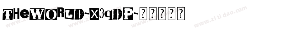 TheWorld-X3qDP字体转换