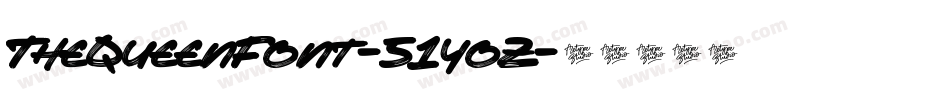 TheQueenFont-51yoZ字体转换