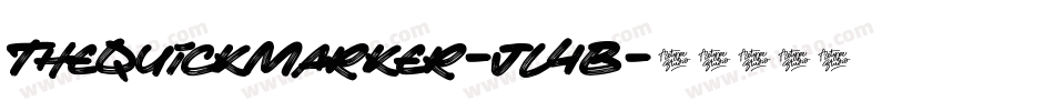 TheQuickMarker-Jl4B字体转换