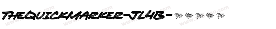 TheQuickMarker-Jl4B字体转换