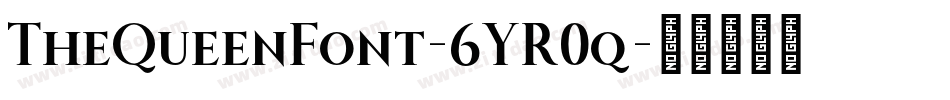 TheQueenFont-6YR0q字体转换