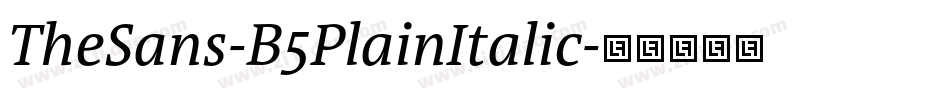 TheSans-B5PlainItalic字体转换