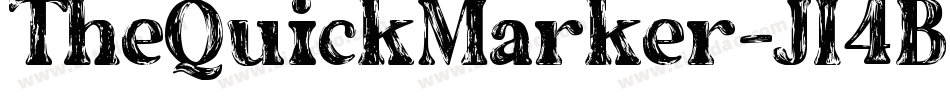 TheQuickMarker-Jl4B字体转换