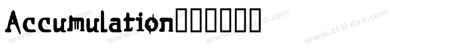 Accumulation字体转换