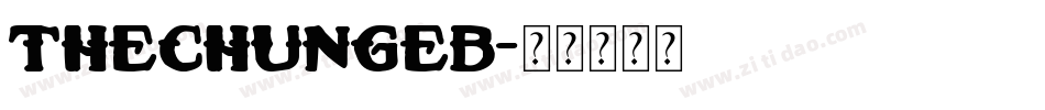 THEChungEB字体转换