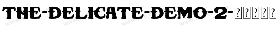 The-Delicate-DEMO-2字体转换