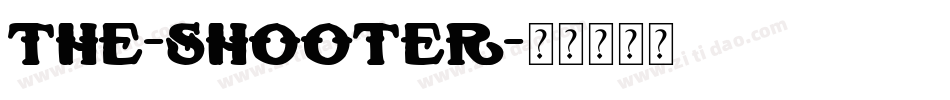 The-Shooter字体转换