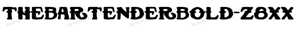 TheBartenderBold-z8XXG字体转换 TheBartenderBold-z8XXG字体转换