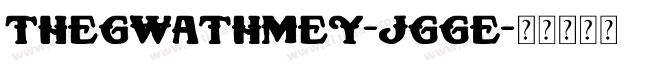 TheGwathmey-JgGE字体转换 TheGwathmey-JgGE字体转换