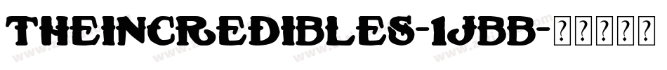 TheIncredibles-1jBB字体转换 TheIncredibles-1jBB字体转换