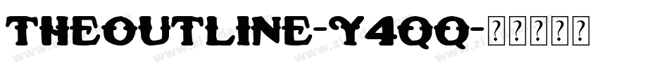 TheOutline-y4qq字体转换