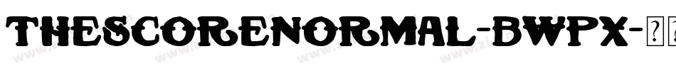 TheScoreNormal-BWpx字体转换
