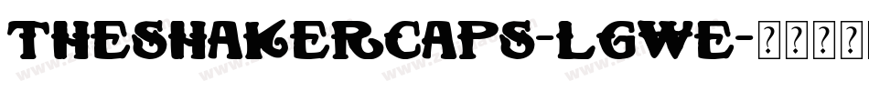 TheShakerCaps-lgwe字体转换