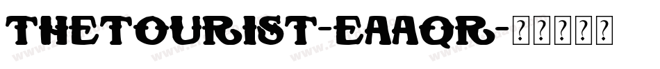 TheTourist-Eaaqr字体转换