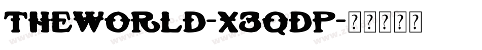 TheWorld-X3qDP字体转换