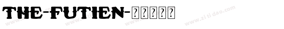 the-futien字体转换