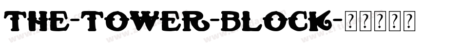 the-tower-block字体转换
