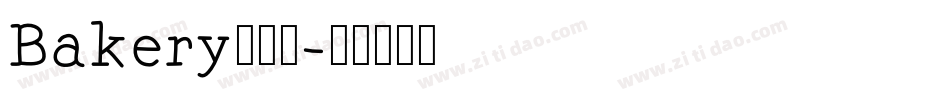 Bakery转换器字体转换