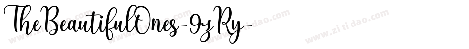 TheBeautifulOnes-9zRy字体转换