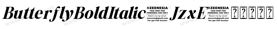 ButterflyBoldItalic-JzxE字体转换 ButterflyBoldItalic-JzxE字体转换