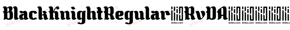 BlackKnightRegular-RvDA字体转换 BlackKnightRegular-RvDA字体转换