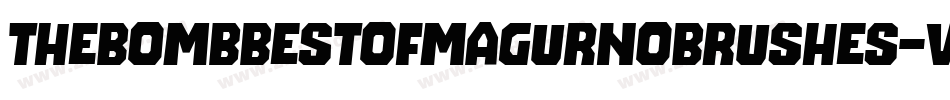 TheBombBestOfMagurnoBrushes-VGmx字体转换