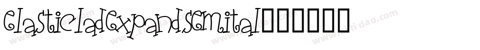 elasticladexpandsemital字体转换