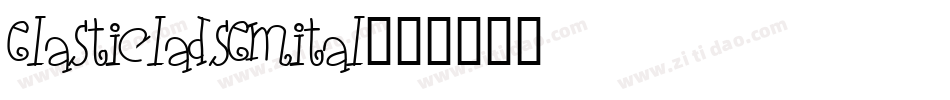 elasticladsemital字体转换